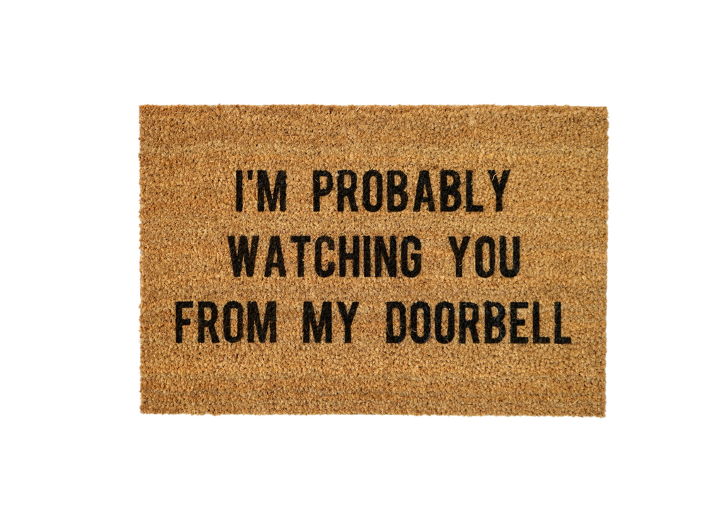 MonkeyFly Memories I’m Probably Watching You From My Doorbell Doormat